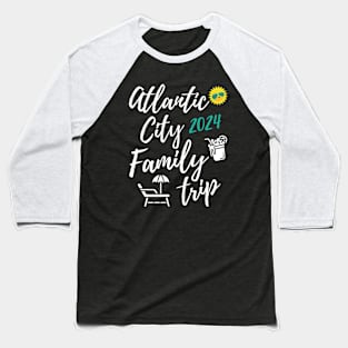 Atlantic City Family Trip 2024 New Jersey Vacation Fun Matching Group Design Baseball T-Shirt